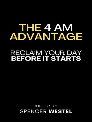 cover image of The 4 AM Advantage